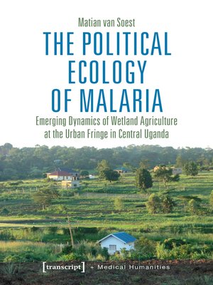cover image of The Political Ecology of Malaria